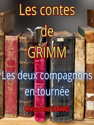 cover image of Les deux compagnons en tournée